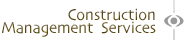 Construction Management Services